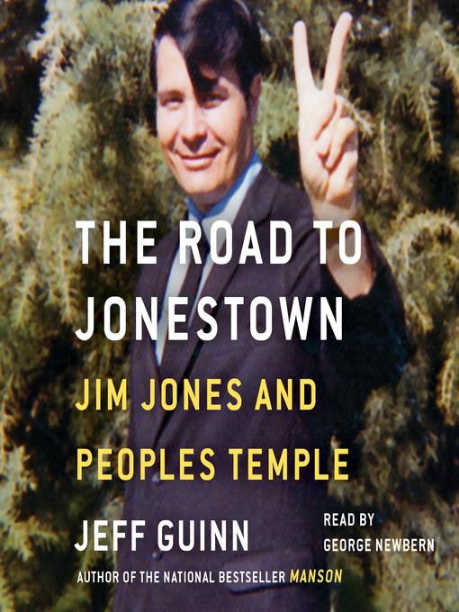 Title details for The Road to Jonestown by Jeff Guinn - Available